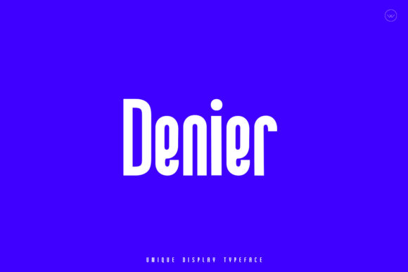 Denier: A Clean, Modern Display Font That Just Works