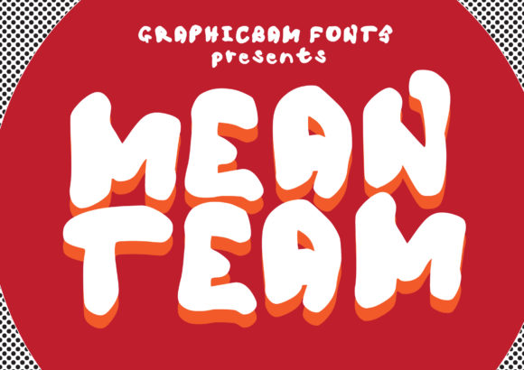 Mean Team: A Playful Graffiti Display Font for Crafters