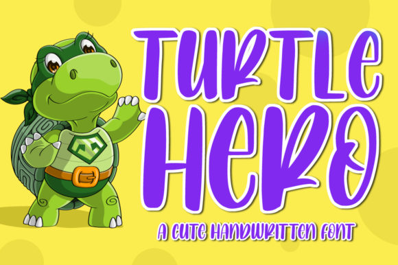 Turtle Hero: A Display Font That Carries Weight