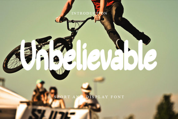 Unbelievable: A Display Font That Stops Scrollers