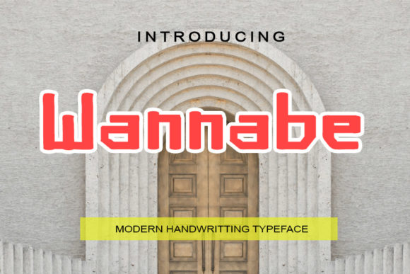 Wannabe: A Friendly Display Font That Makes Your Brand Feel Like Home